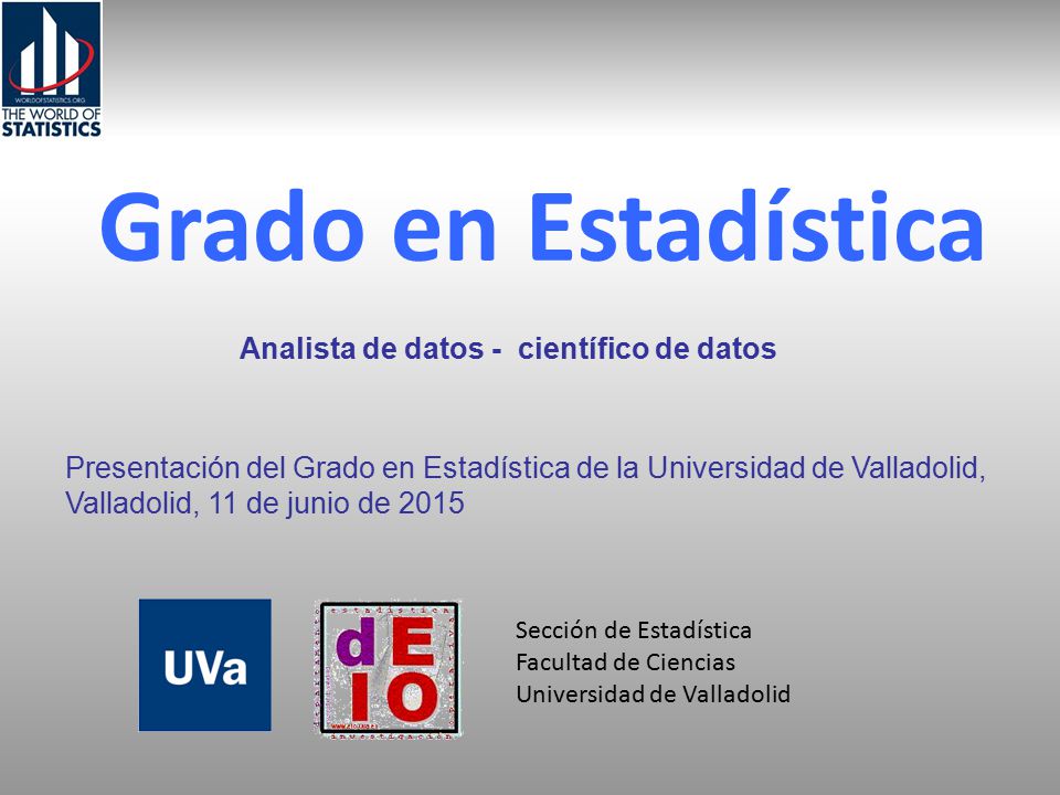 Grado en Estadística Analista de datos - científico de datos