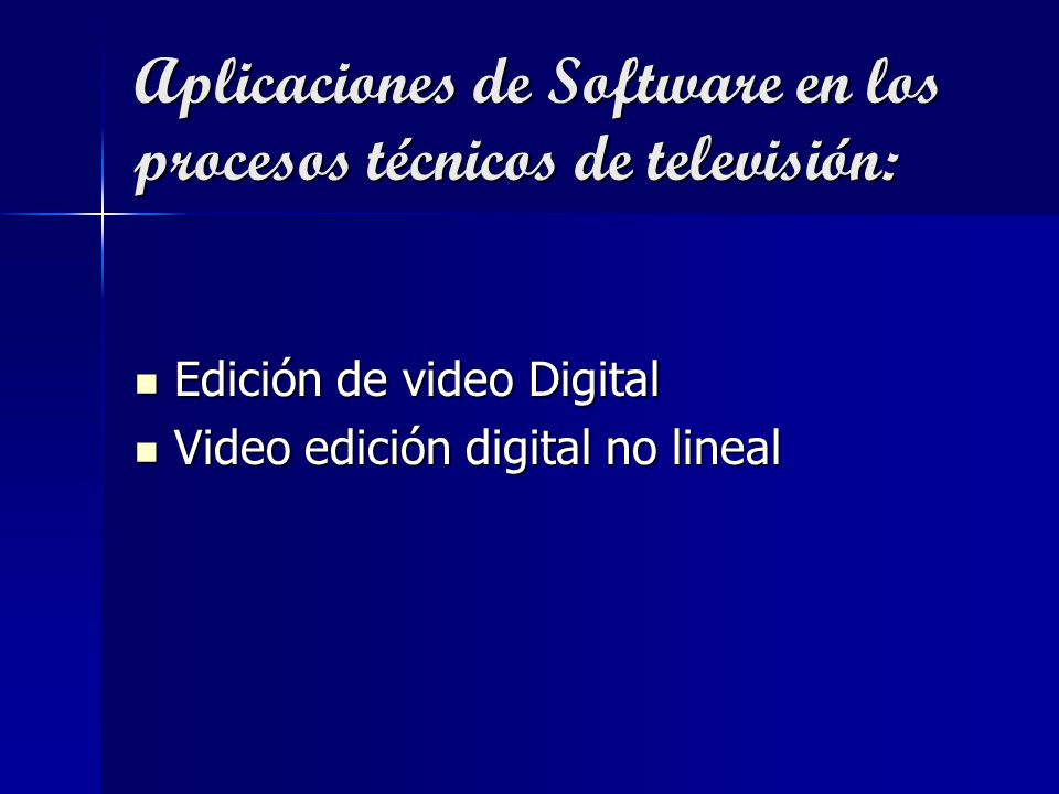 Aplicaciones de Software en los procesos técnicos de televisión:
