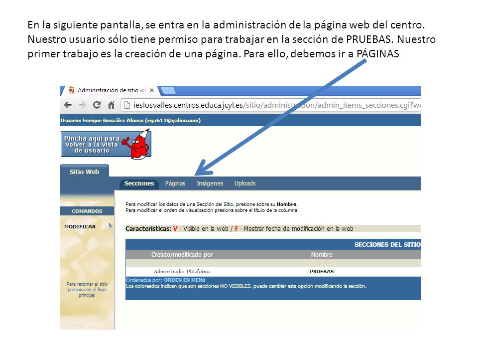 En la siguiente pantalla, se entra en la administración de la página web del centro.