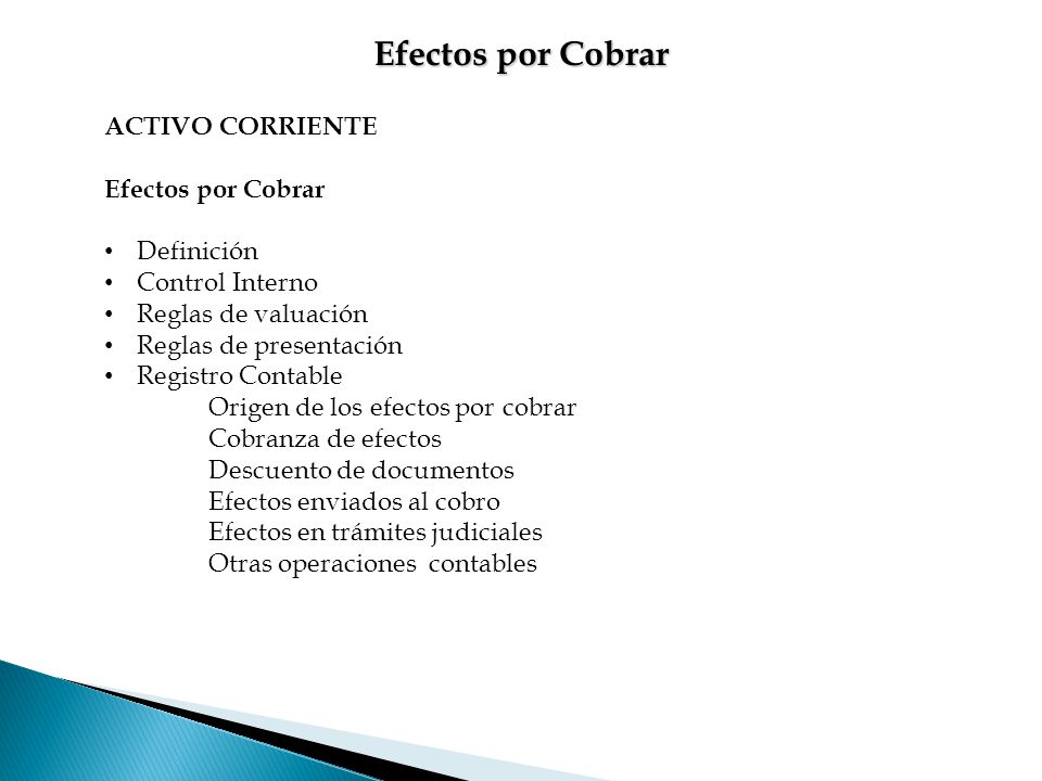 Efectos por Cobrar ACTIVO CORRIENTE Efectos por Cobrar Definición