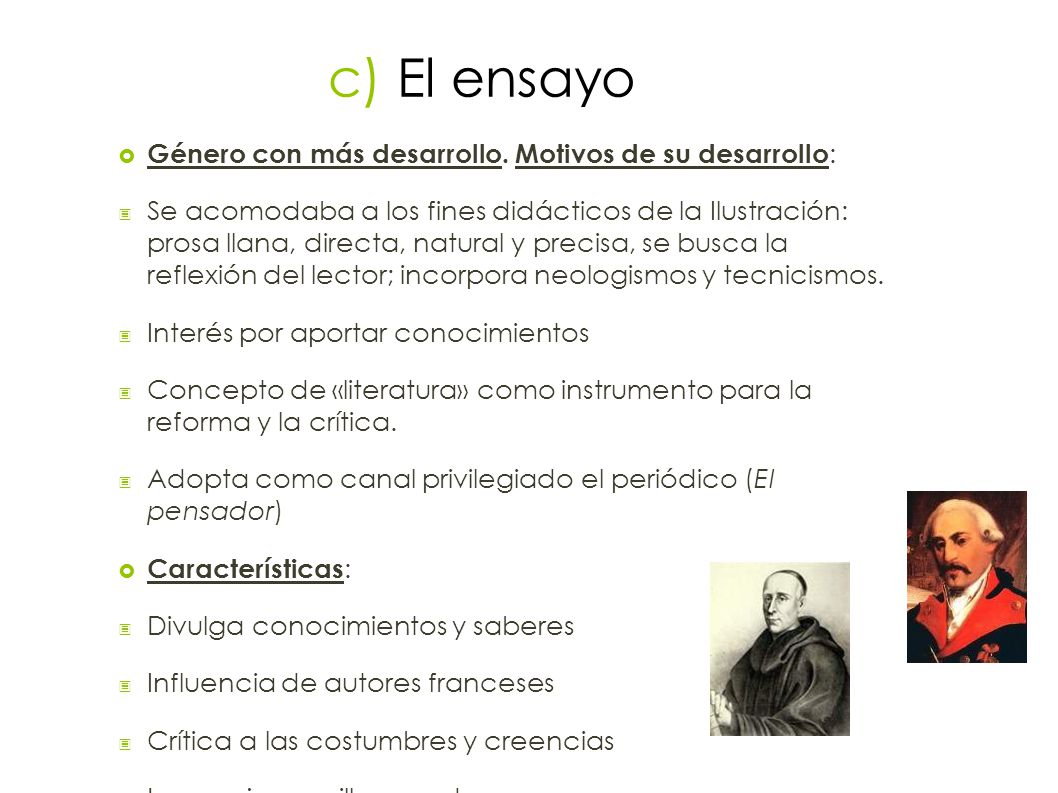 c) El ensayo Género con más desarrollo. Motivos de su desarrollo: