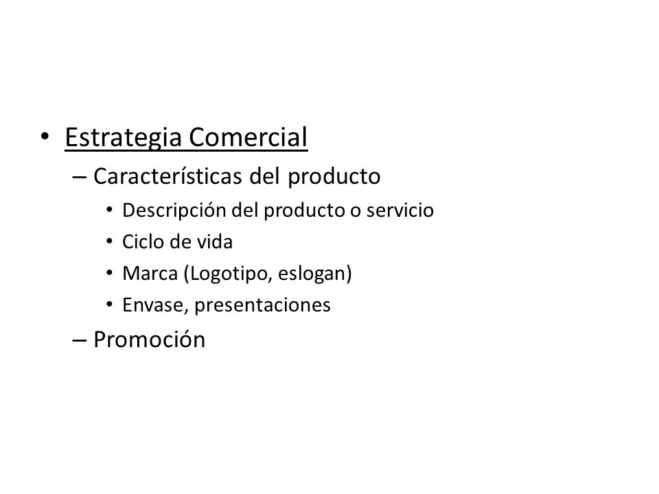 Estrategia Comercial Características del producto Promoción