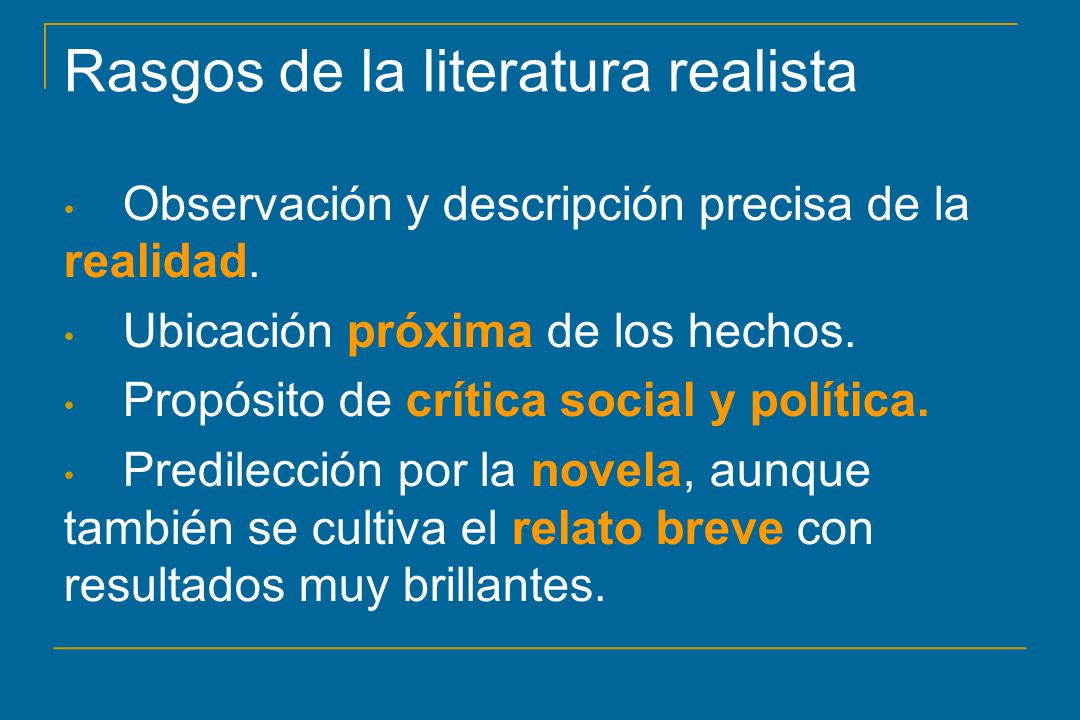 Rasgos de la literatura realista