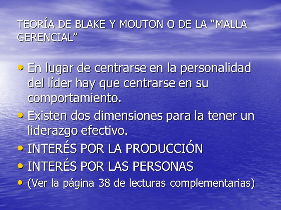 TEORÍA DE BLAKE Y MOUTON O DE LA MALLA GERENCIAL