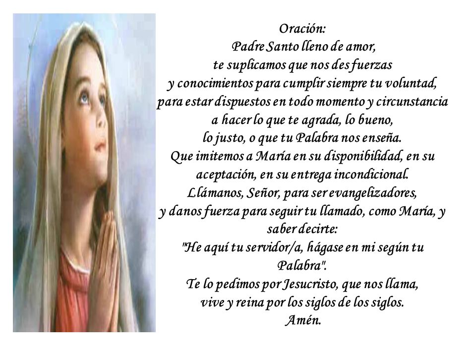 Padre Santo lleno de amor, te suplicamos que nos des fuerzas