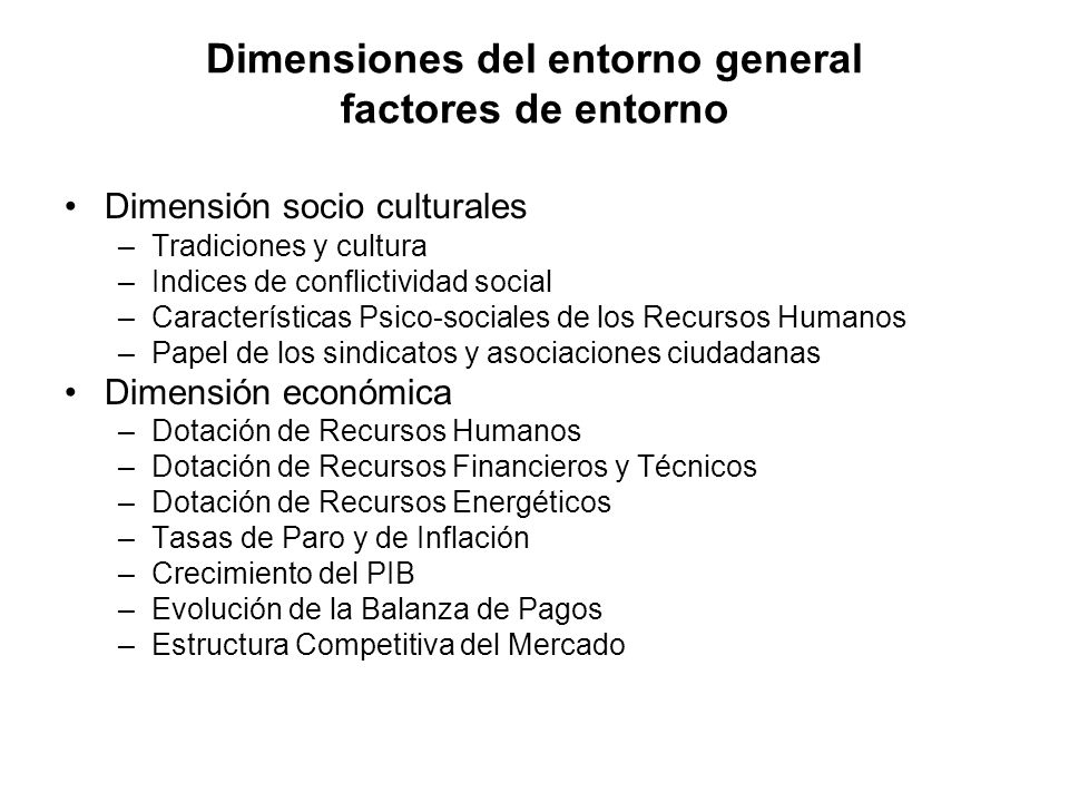 Dimensiones del entorno general factores de entorno