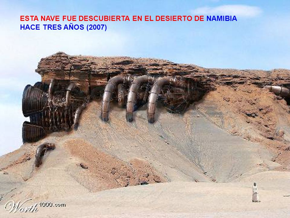 ESTA NAVE FUE DESCUBIERTA EN EL DESIERTO DE NAMIBIA HACE TRES AÑOS (2007)