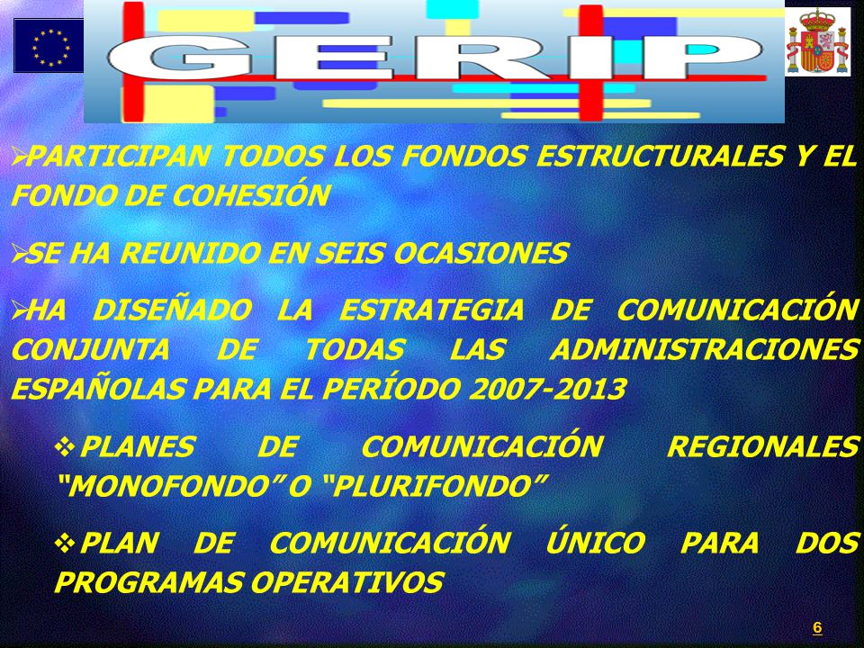 PARTICIPAN TODOS LOS FONDOS ESTRUCTURALES Y EL FONDO DE COHESIÓN