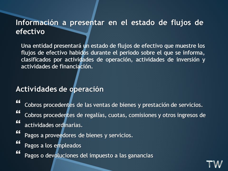 Información a presentar en el estado de flujos de efectivo