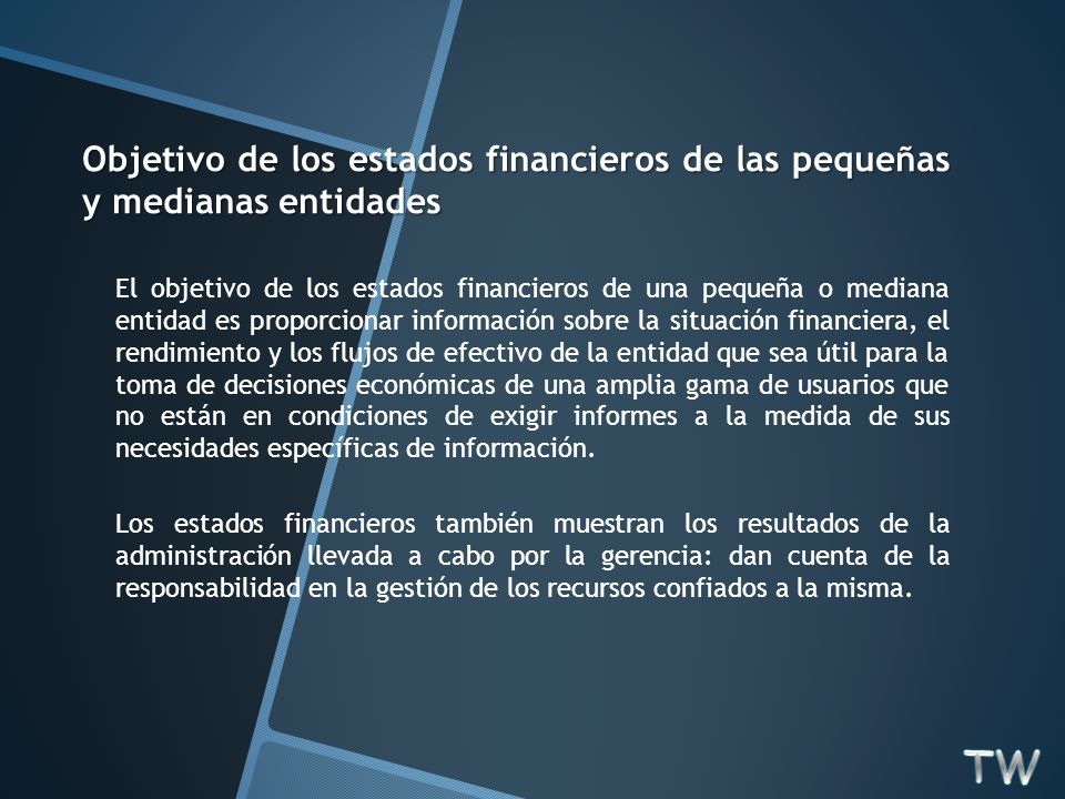 Objetivo de los estados financieros de las pequeñas y medianas entidades
