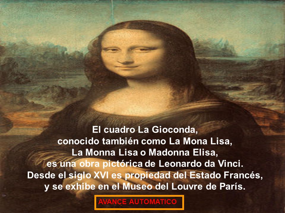 conocido también como La Mona Lisa, La Monna Lisa o Madonna Elisa,