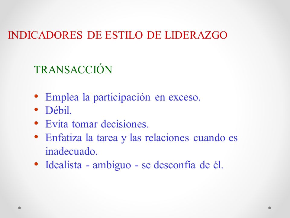 INDICADORES DE ESTILO DE LIDERAZGO