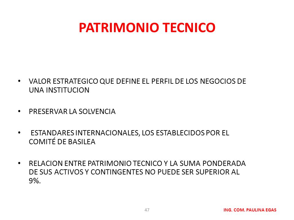 PATRIMONIO TECNICO VALOR ESTRATEGICO QUE DEFINE EL PERFIL DE LOS NEGOCIOS DE UNA INSTITUCION. PRESERVAR LA SOLVENCIA.