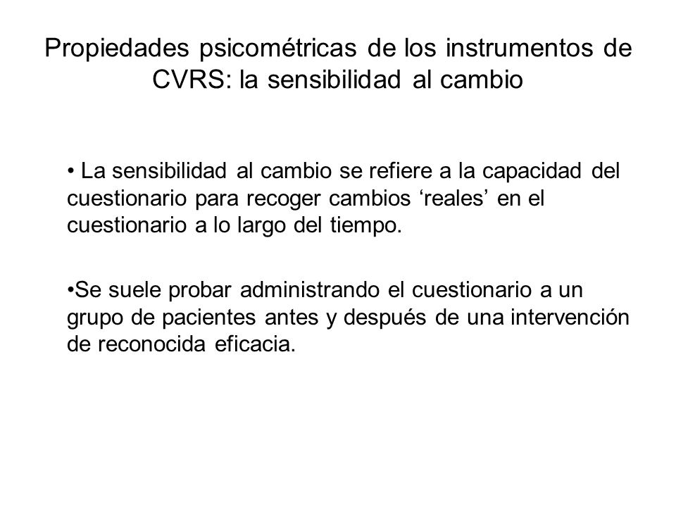 Propiedades psicométricas de los instrumentos de CVRS: la sensibilidad al cambio