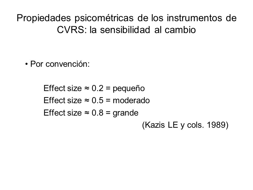 Propiedades psicométricas de los instrumentos de CVRS: la sensibilidad al cambio