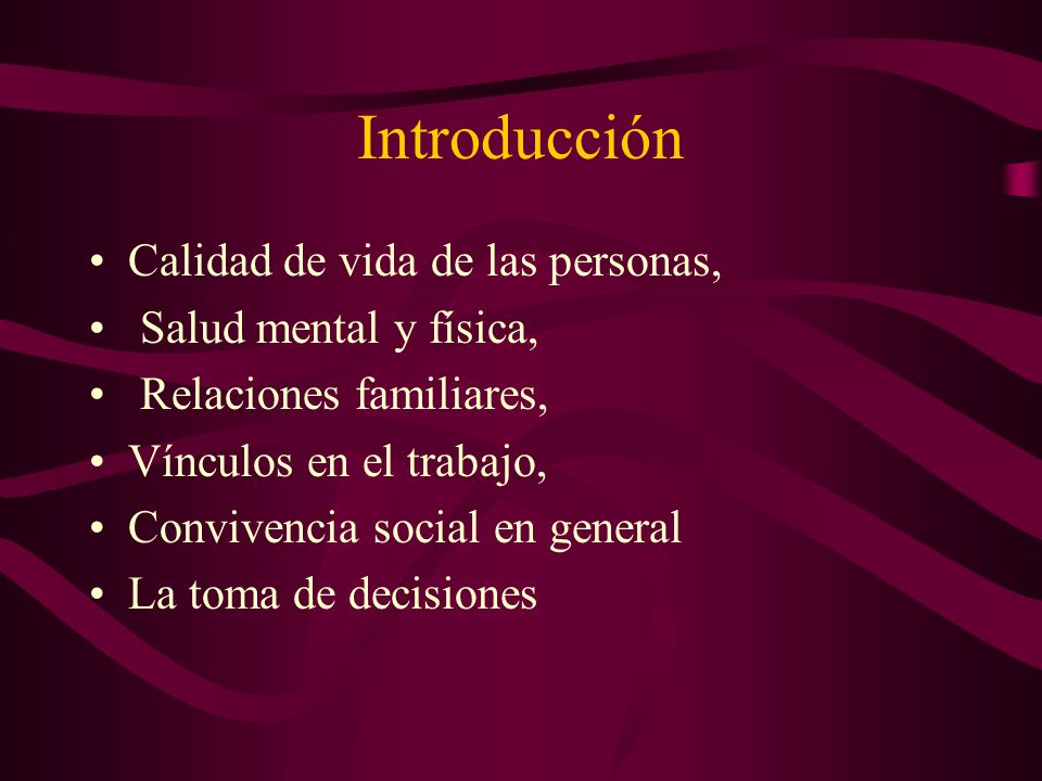 Introducción Calidad de vida de las personas, Salud mental y física,