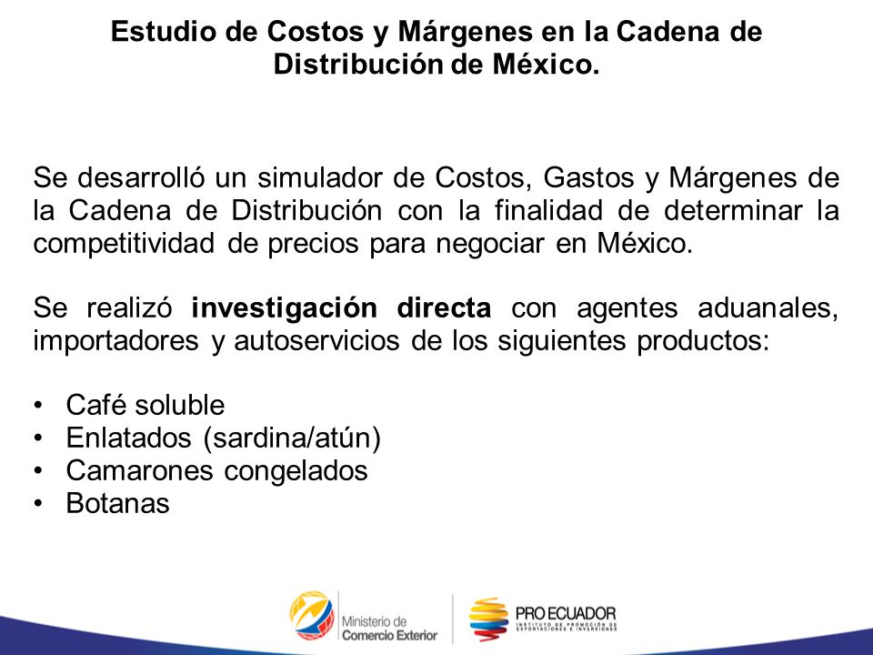 Estudio de Costos y Márgenes en la Cadena de Distribución de México.