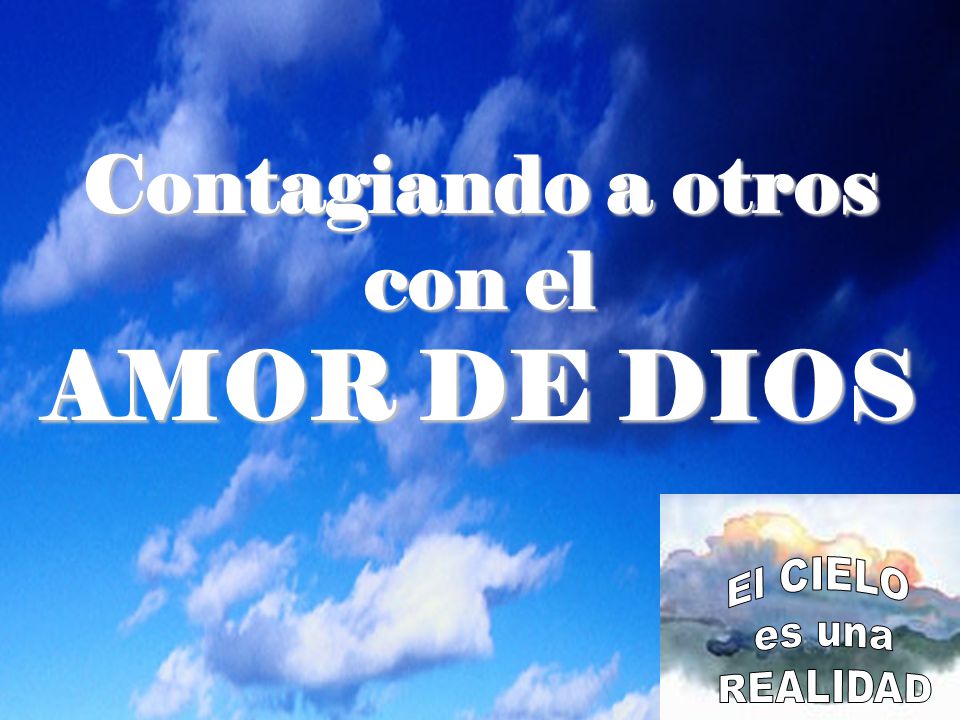Contagiando a otros con el AMOR DE DIOS