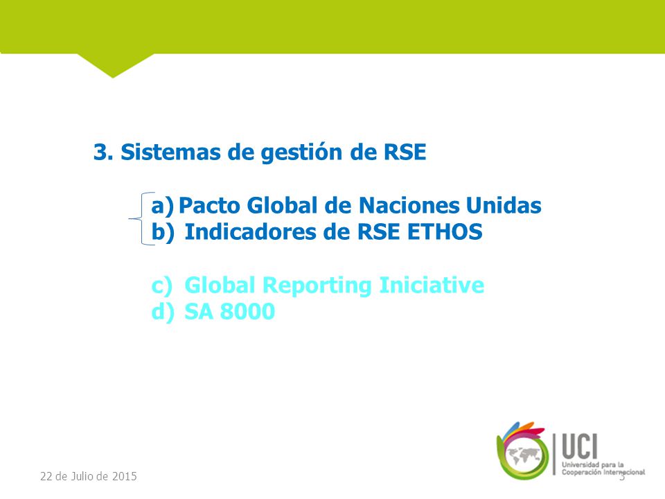 3. Sistemas de gestión de RSE Pacto Global de Naciones Unidas