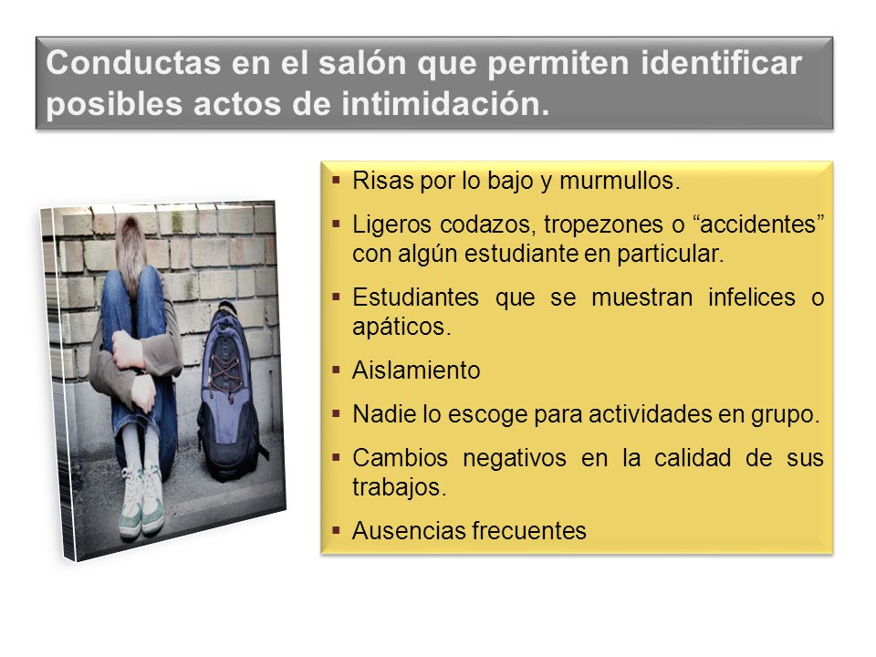 Conductas en el salón que permiten identificar posibles actos de intimidación.