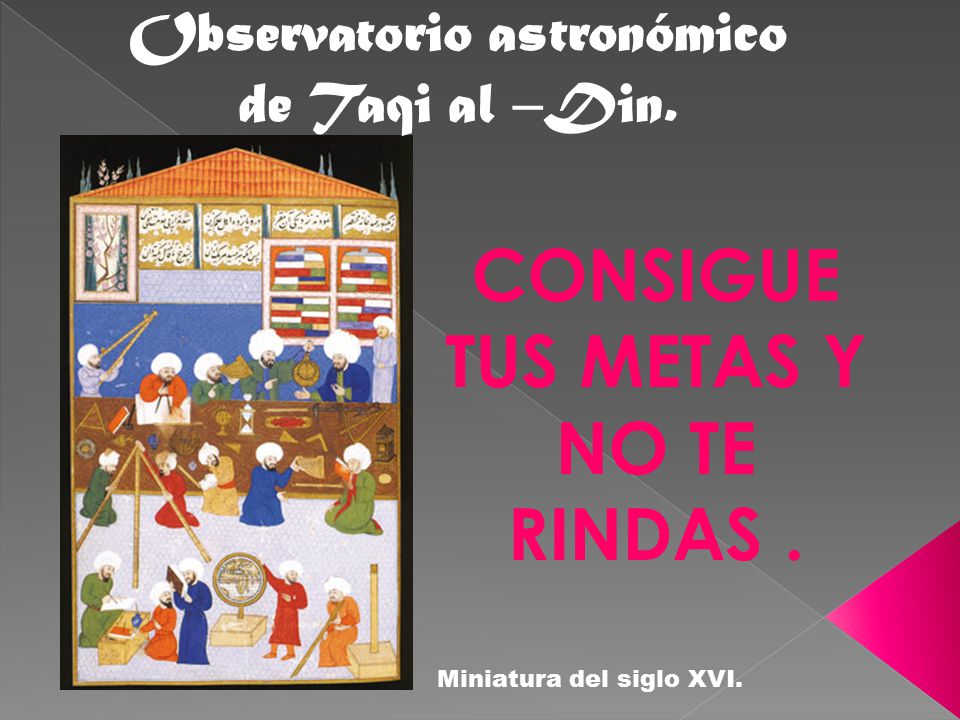 Observatorio astronómico CONSIGUE TUS METAS Y NO TE RINDAS .
