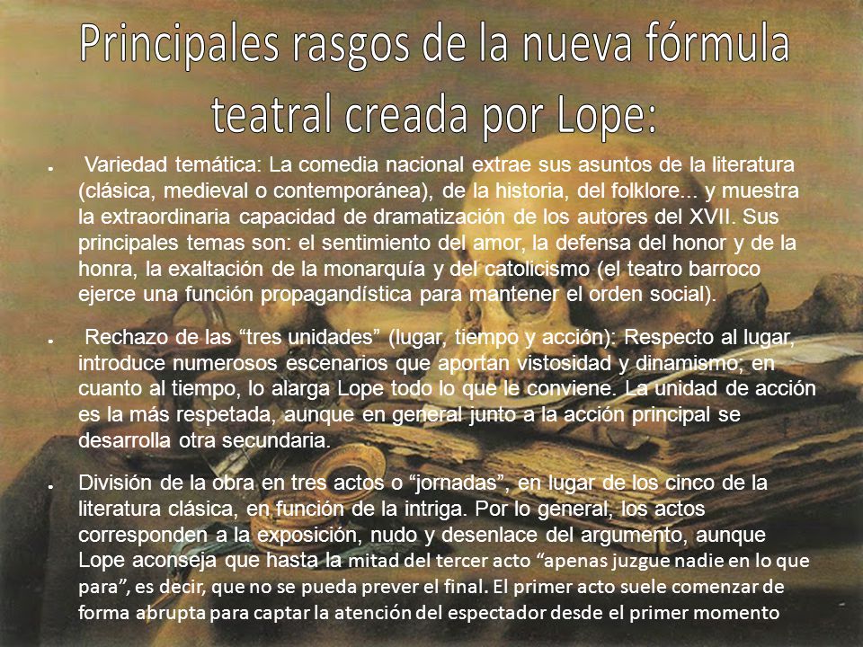 Principales rasgos de la nueva fórmula teatral creada por Lope: