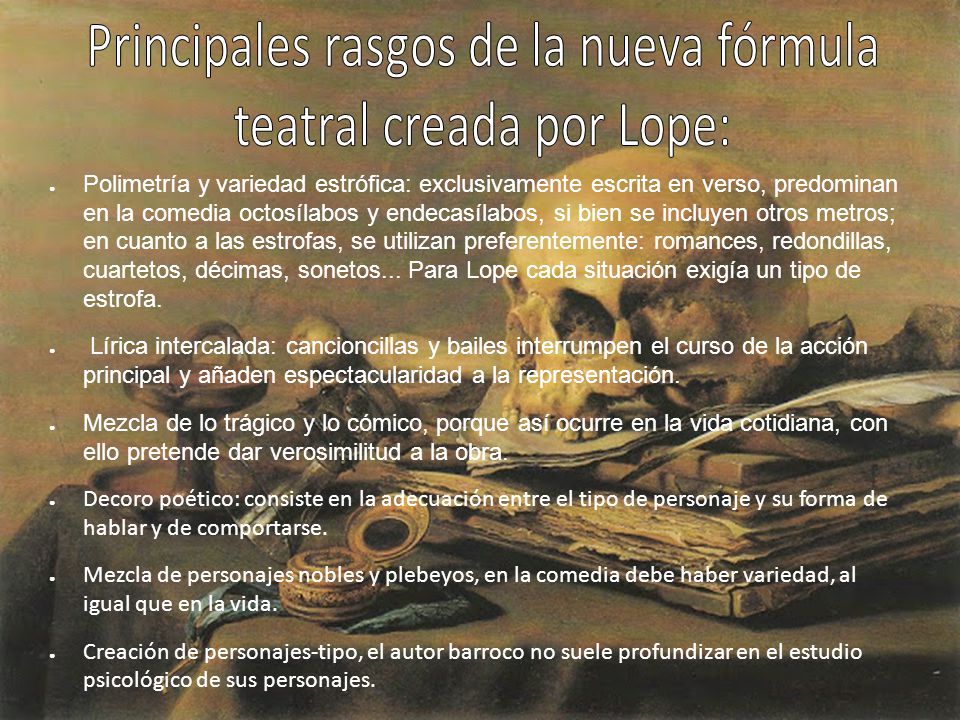 Principales rasgos de la nueva fórmula teatral creada por Lope: