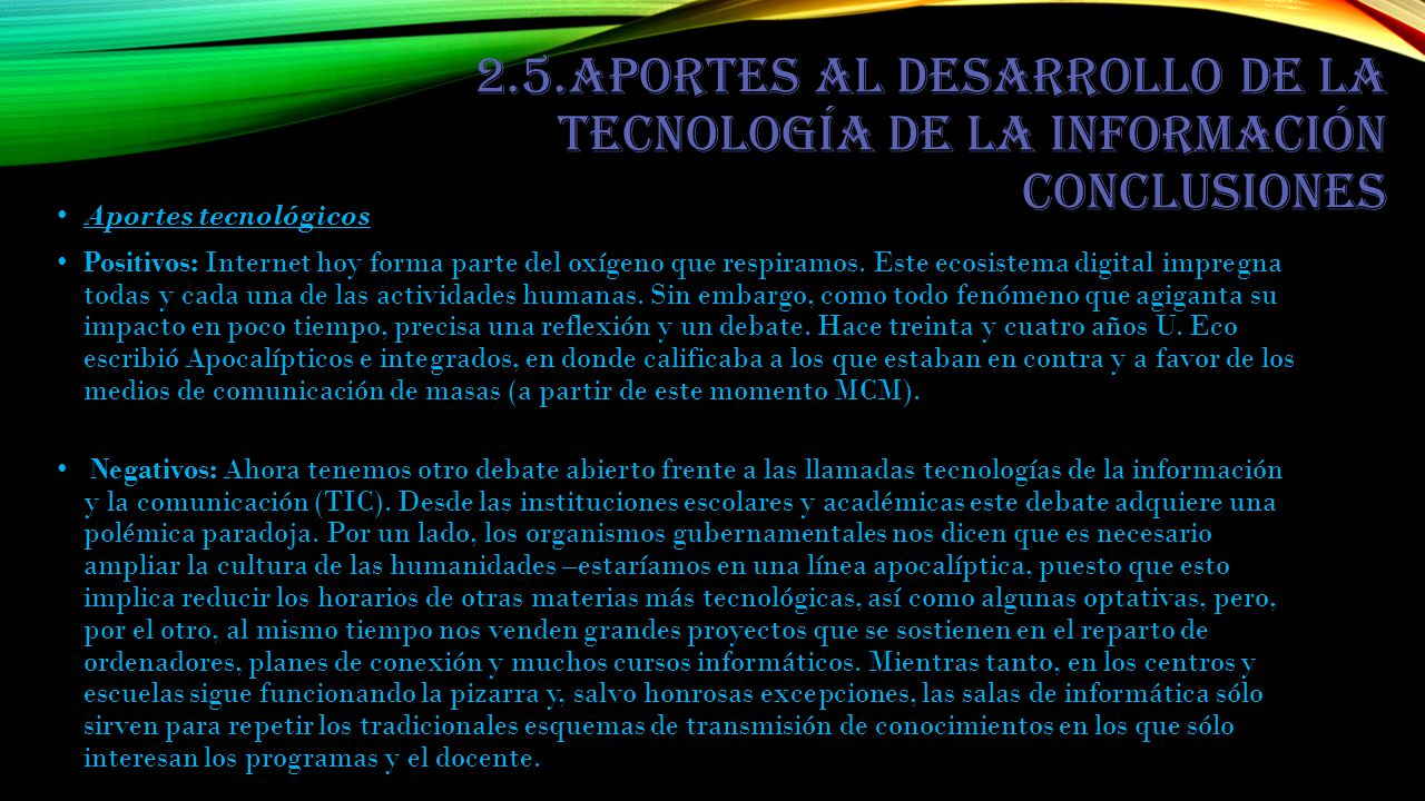 2.5.aportes al desarrollo de la tecnología de la información Conclusiones