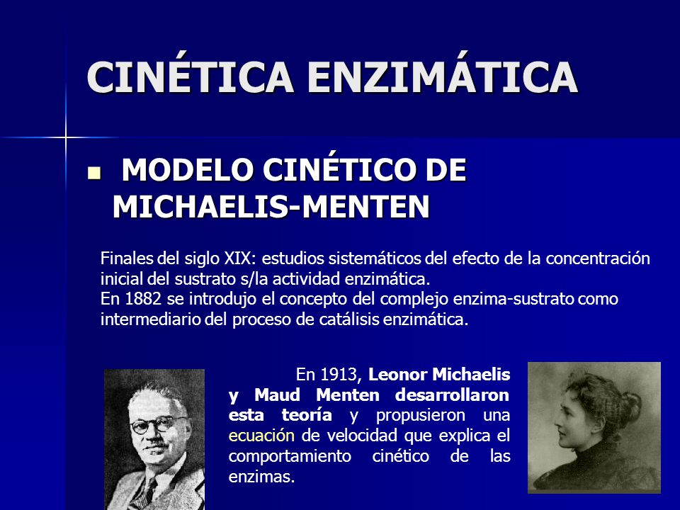 CINÉTICA ENZIMÁTICA MODELO CINÉTICO DE MICHAELIS-MENTEN