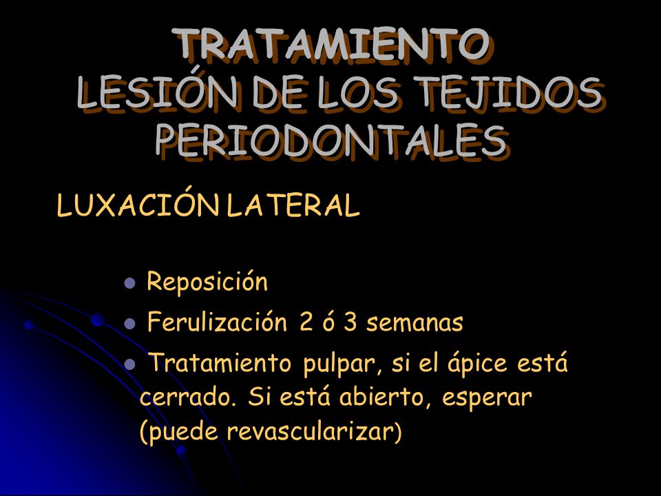 TRATAMIENTO LESIÓN DE LOS TEJIDOS PERIODONTALES