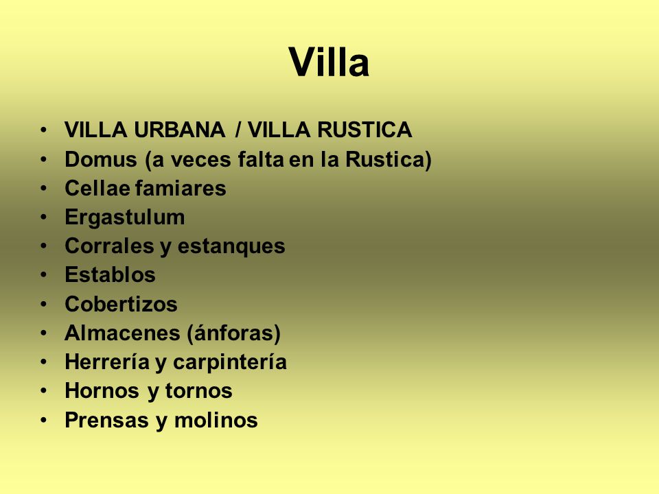 Villa VILLA URBANA / VILLA RUSTICA Domus (a veces falta en la Rustica)