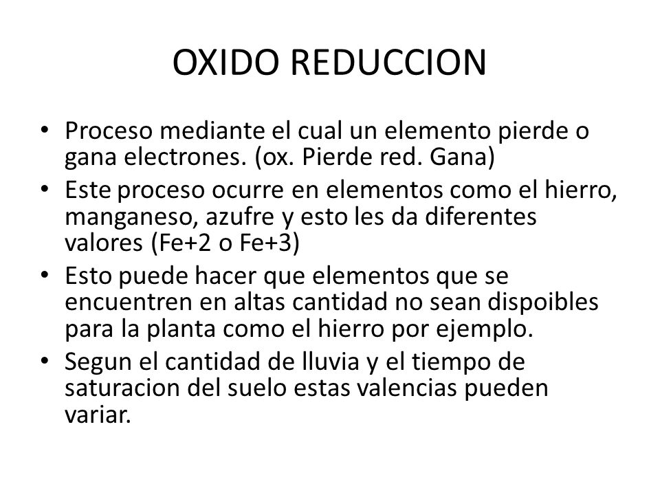 OXIDO REDUCCION Proceso mediante el cual un elemento pierde o gana electrones. (ox. Pierde red. Gana)