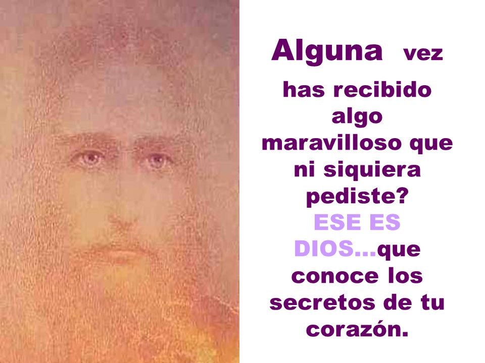 Alguna vez has recibido algo maravilloso que ni siquiera pediste