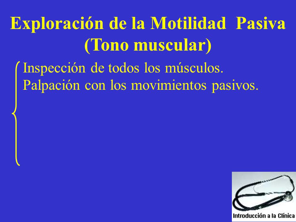 Exploración de la Motilidad Pasiva