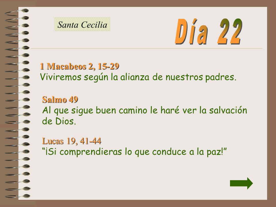 Santa Cecilia Día Macabeos 2, Viviremos según la alianza de nuestros padres.