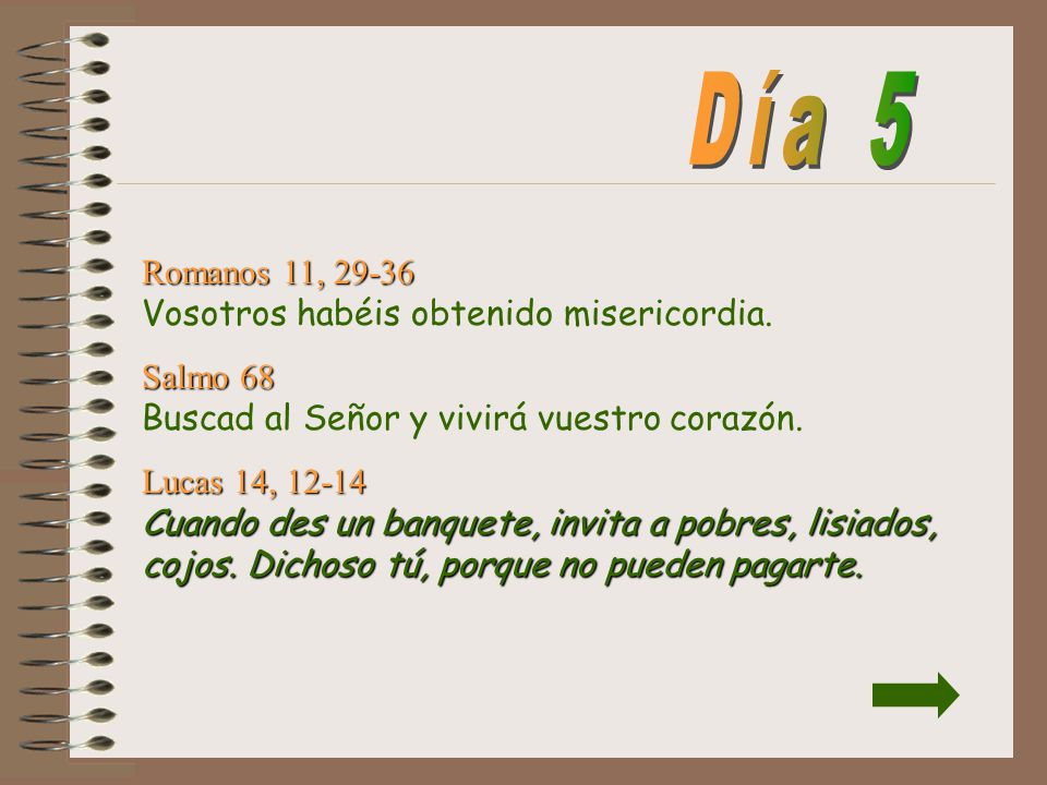Día 5 Romanos 11, Vosotros habéis obtenido misericordia.