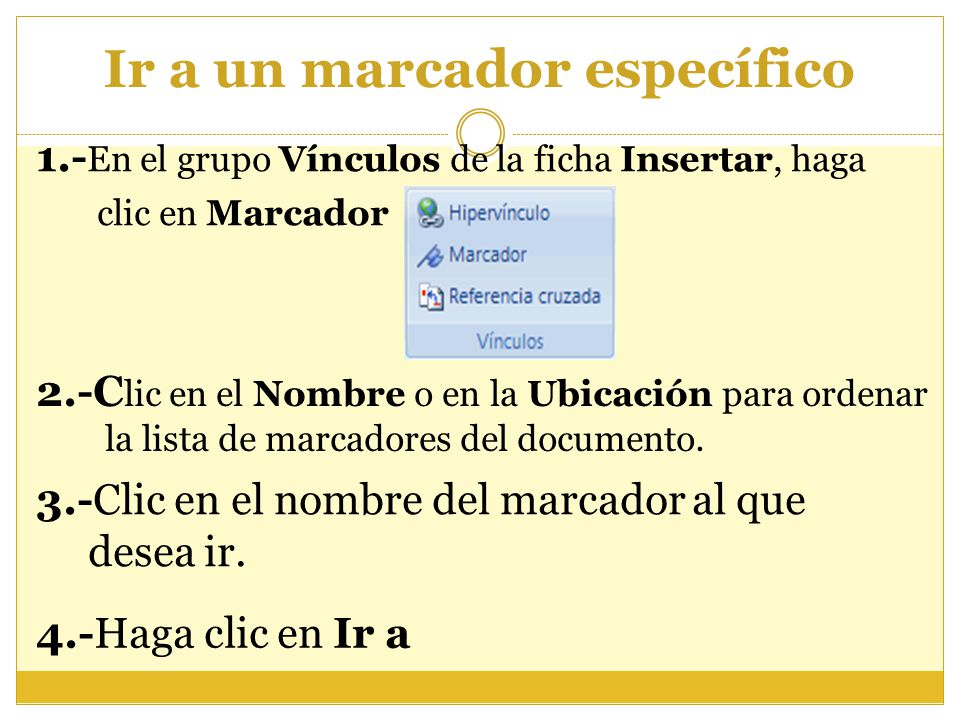 Ir a un marcador específico