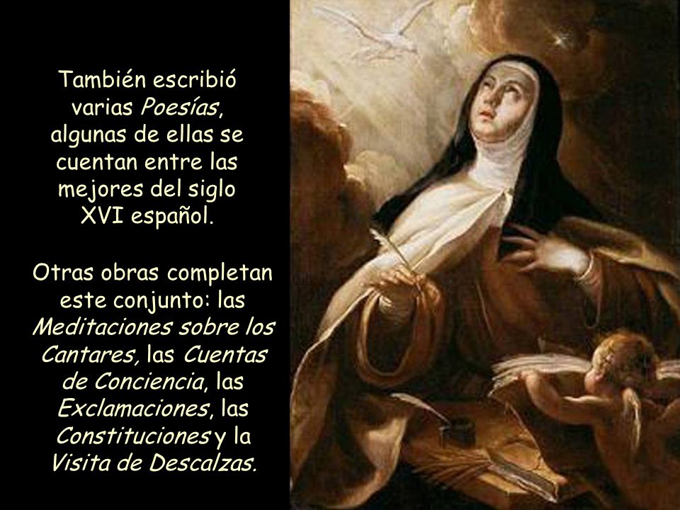 También escribió varias Poesías, algunas de ellas se cuentan entre las mejores del siglo XVI español.