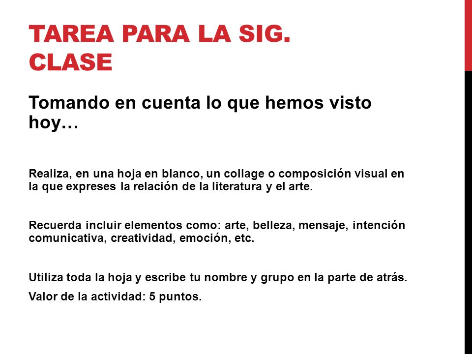 Tarea para la sig. clase Tomando en cuenta lo que hemos visto hoy…