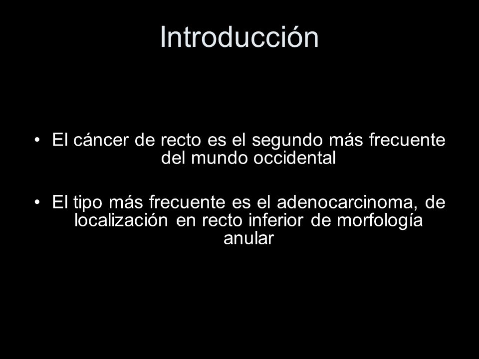 El cáncer de recto es el segundo más frecuente del mundo occidental
