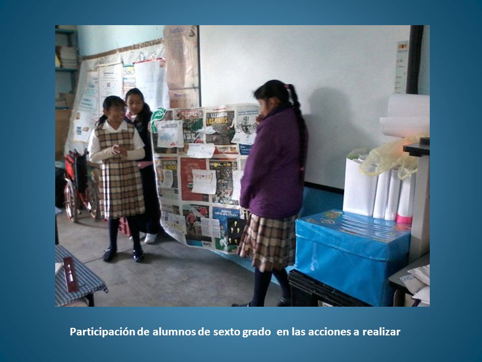 Participación de alumnos de sexto grado en las acciones a realizar