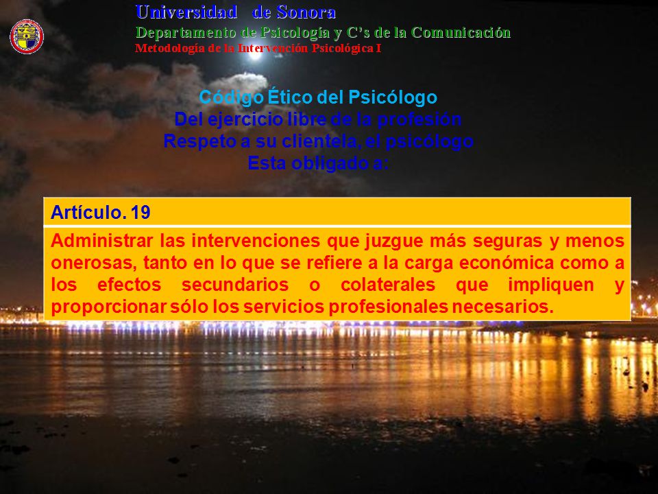 Código Ético del Psicólogo Del ejercicio libre de la profesión