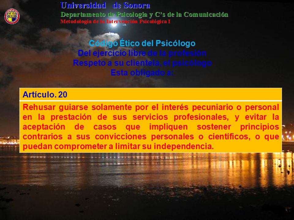 Código Ético del Psicólogo Del ejercicio libre de la profesión