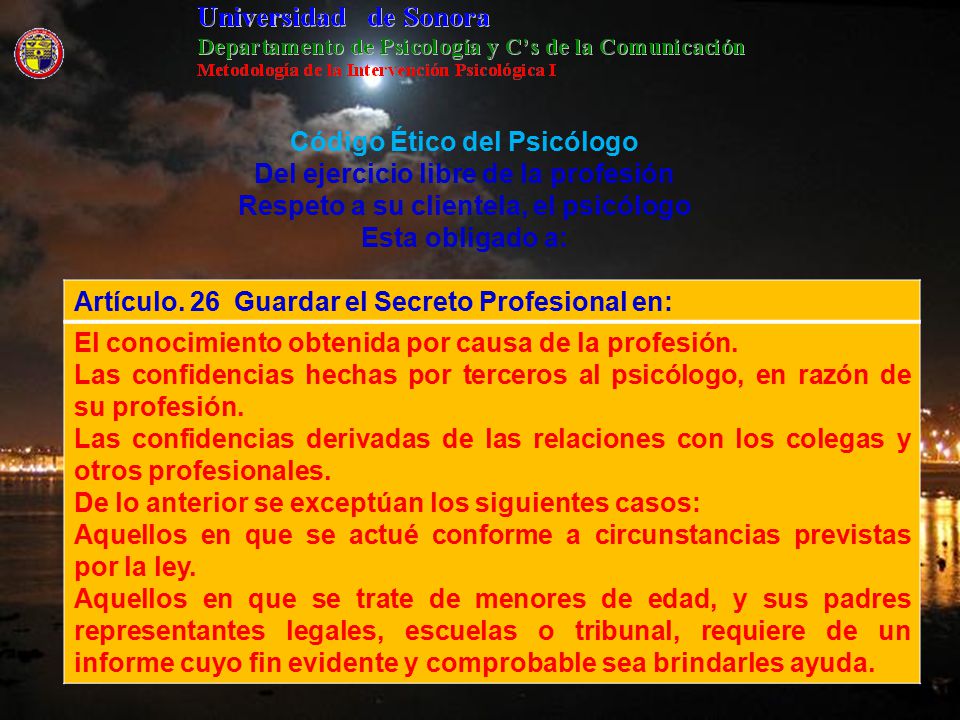 Código Ético del Psicólogo Del ejercicio libre de la profesión