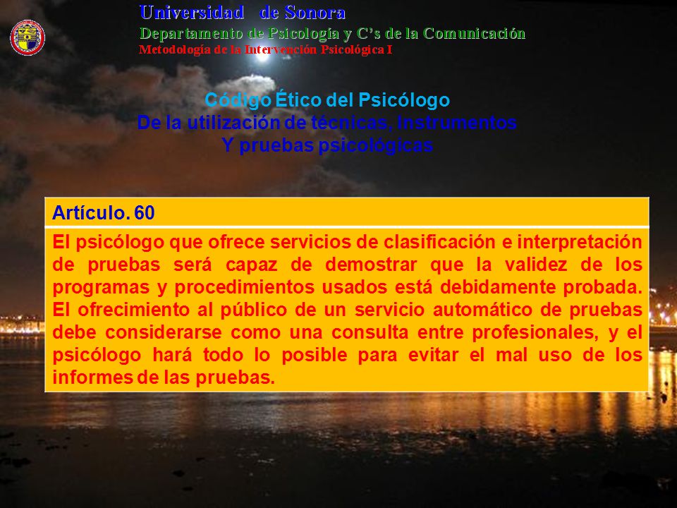 Código Ético del Psicólogo De la utilización de técnicas, Instrumentos