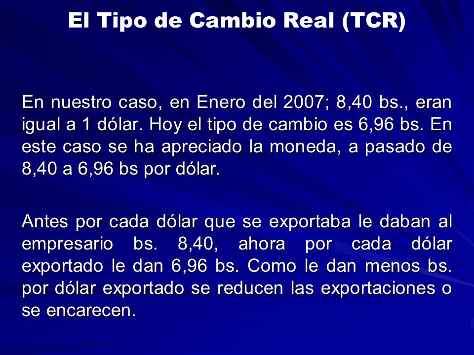 El Tipo de Cambio Real (TCR)