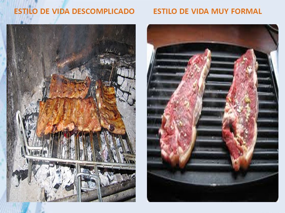 ESTILO DE VIDA DESCOMPLICADO ESTILO DE VIDA MUY FORMAL