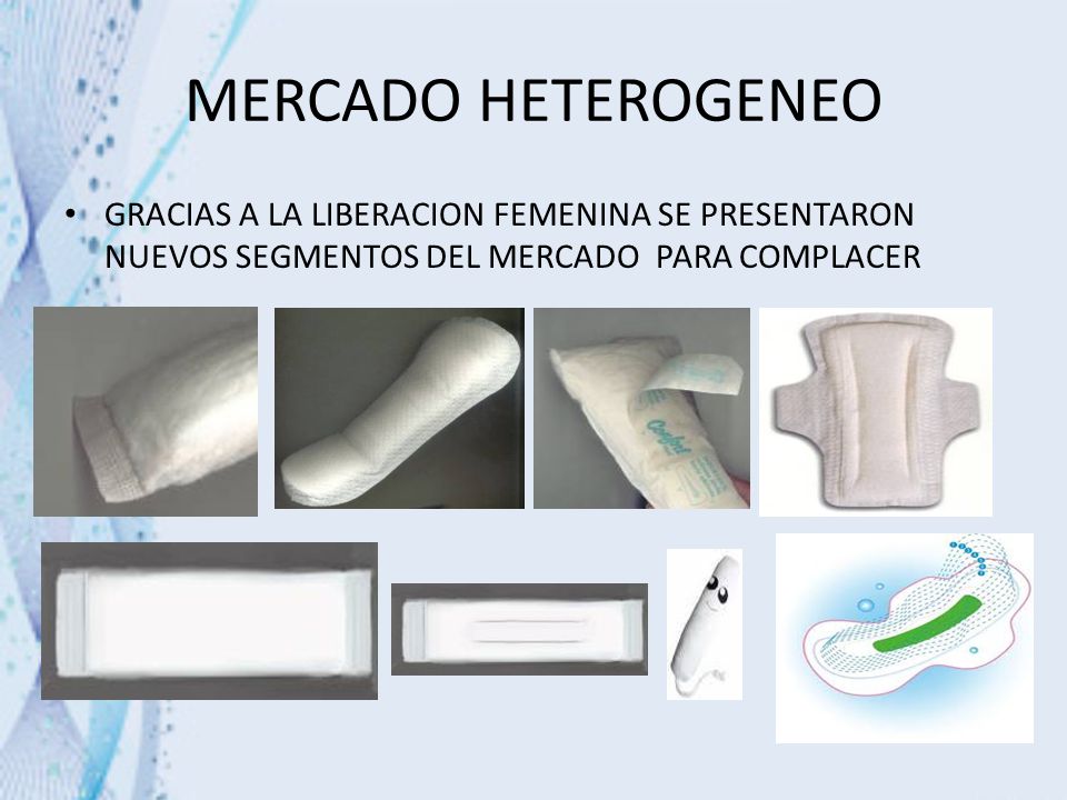 MERCADO HETEROGENEO GRACIAS A LA LIBERACION FEMENINA SE PRESENTARON NUEVOS SEGMENTOS DEL MERCADO PARA COMPLACER.