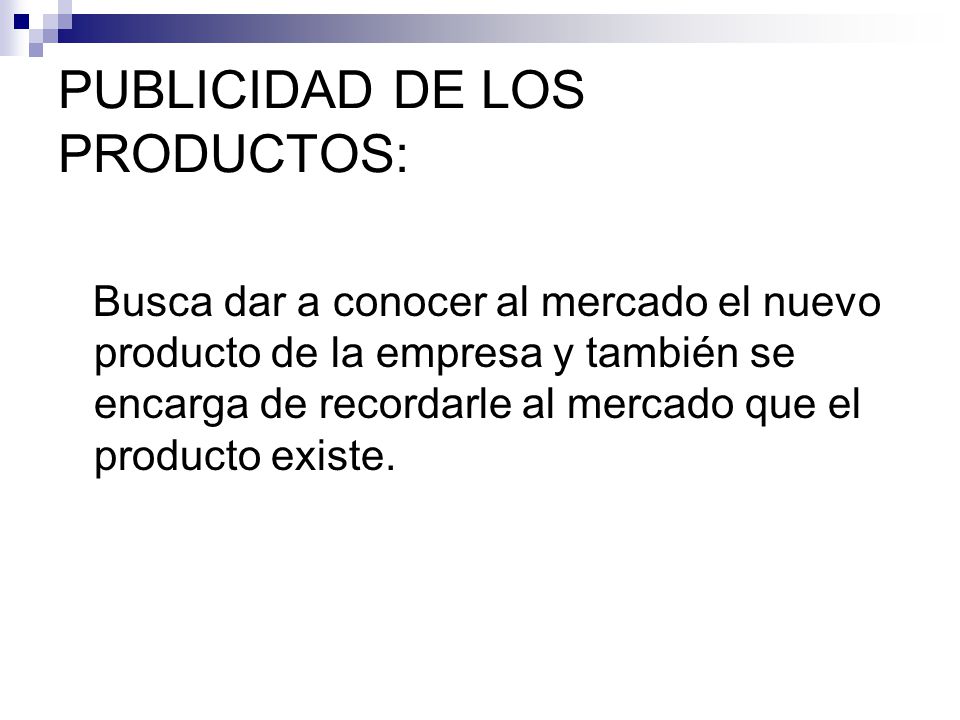 PUBLICIDAD DE LOS PRODUCTOS: