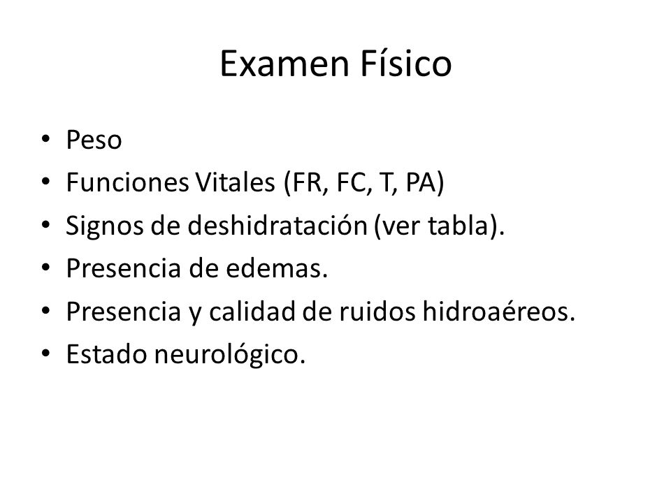 Examen Físico Peso Funciones Vitales (FR, FC, T, PA)